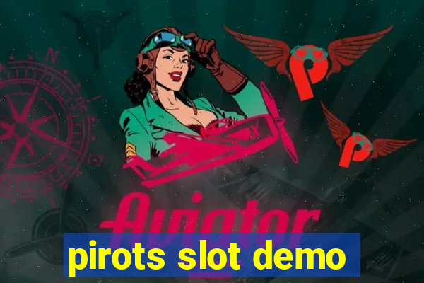 pirots slot demo