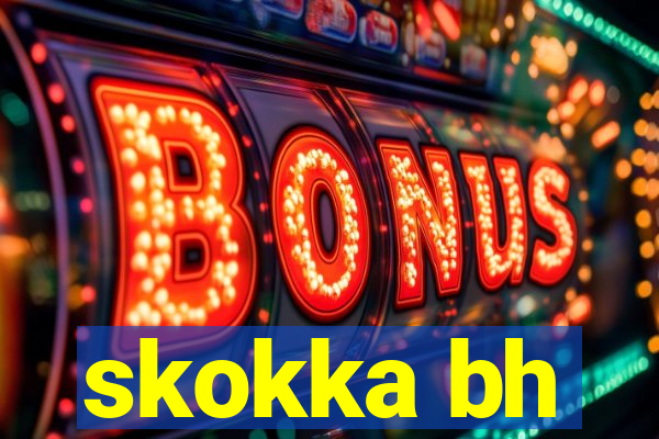 skokka bh