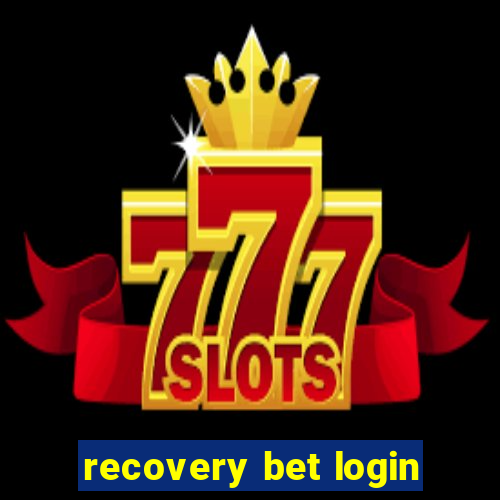 recovery bet login