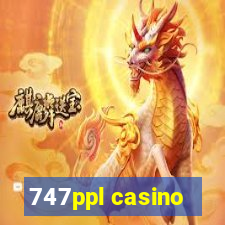 747ppl casino