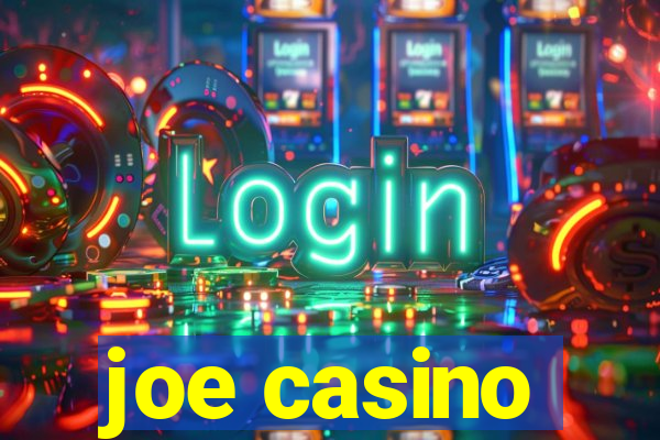 joe casino