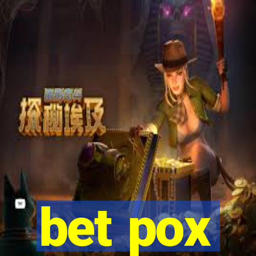 bet pox