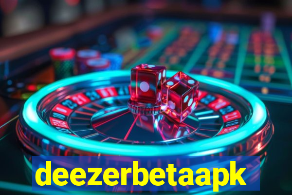 deezerbetaapk