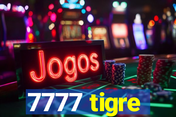 7777 tigre