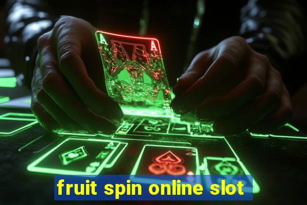 fruit spin online slot