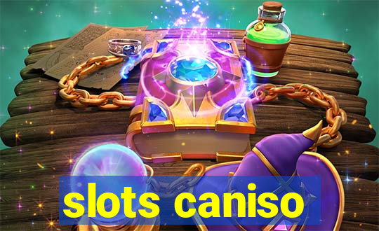 slots caniso