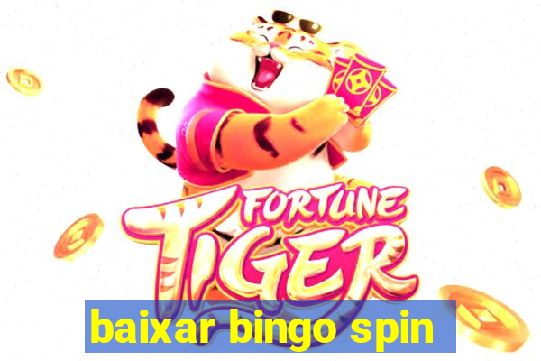 baixar bingo spin