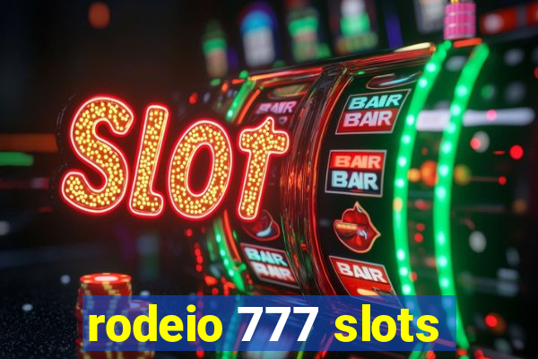 rodeio 777 slots