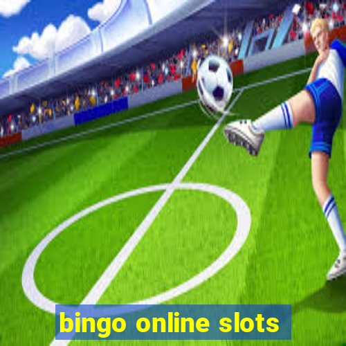 bingo online slots