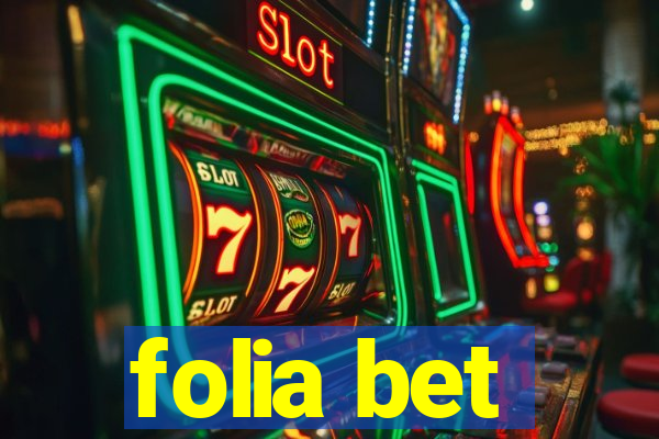 folia bet