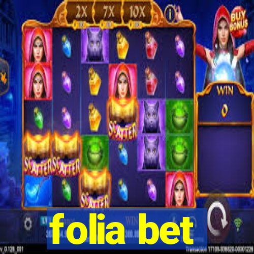 folia bet