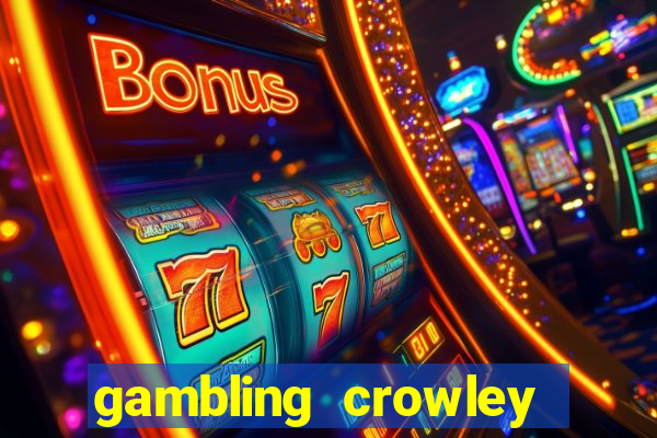 gambling crowley truck stop casino