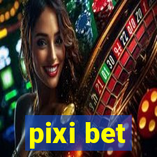 pixi bet