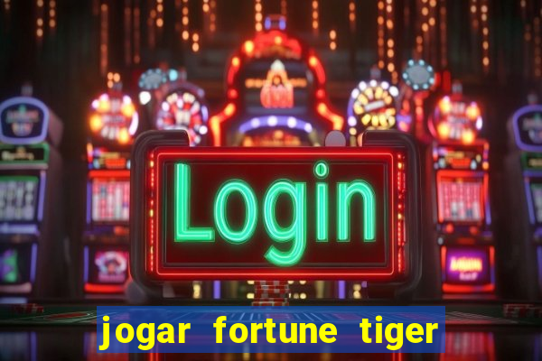 jogar fortune tiger 2 demo