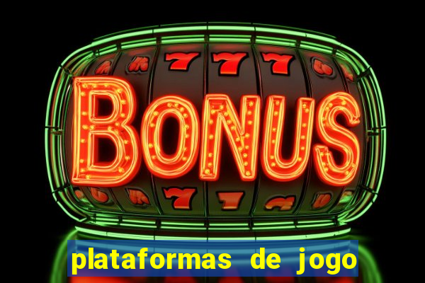 plataformas de jogo para ganhar dinheiro