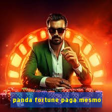 panda fortune paga mesmo