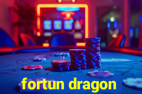 fortun dragon