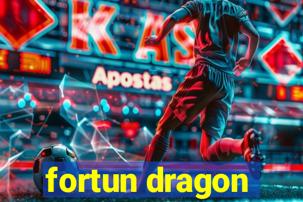 fortun dragon