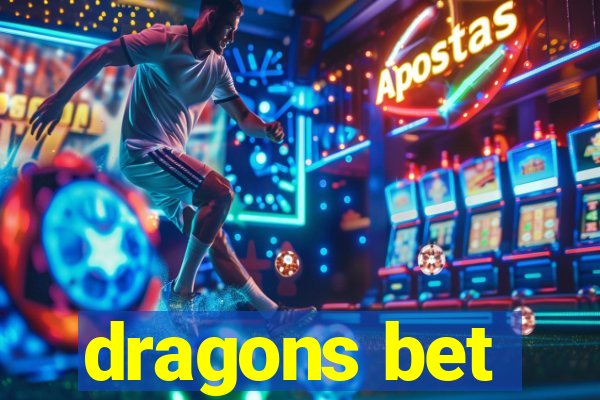 dragons bet