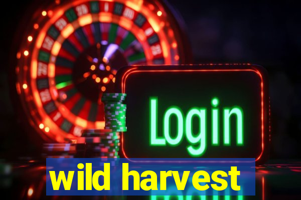 wild harvest