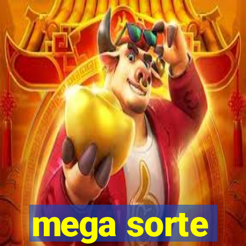 mega sorte