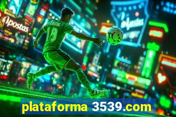 plataforma 3539.com