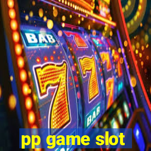 pp game slot