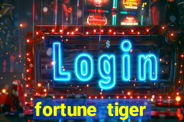 fortune tiger depósito 1 real