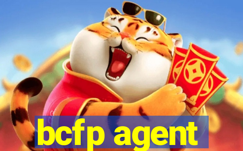 bcfp agent