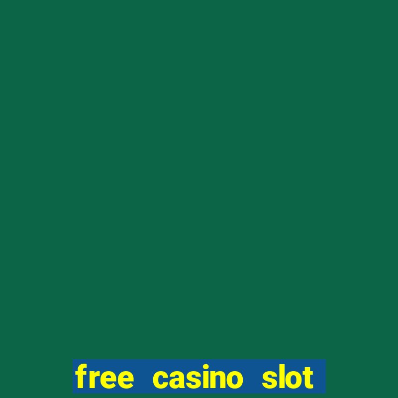 free casino slot machines with free spins