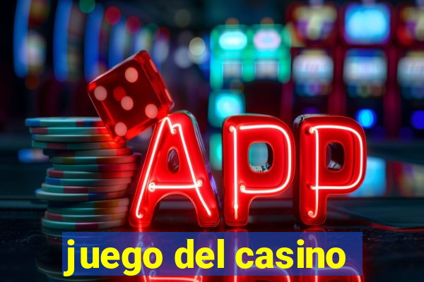 juego del casino