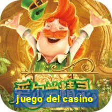 juego del casino