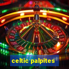 celtic palpites