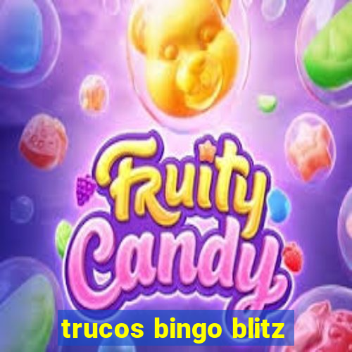 trucos bingo blitz