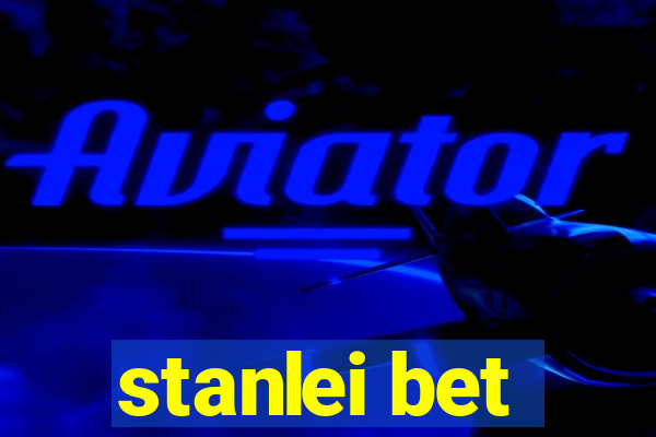 stanlei bet