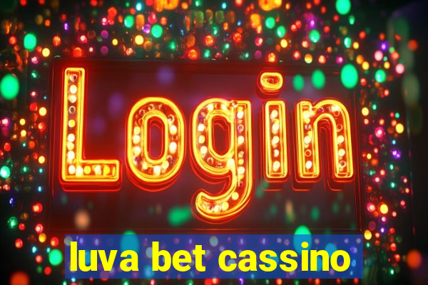 luva bet cassino