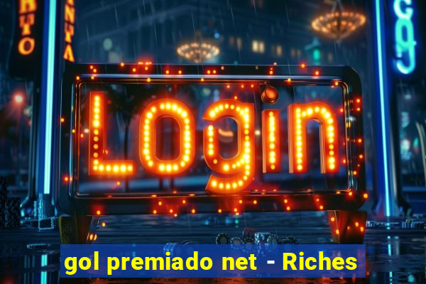 gol premiado net - Riches