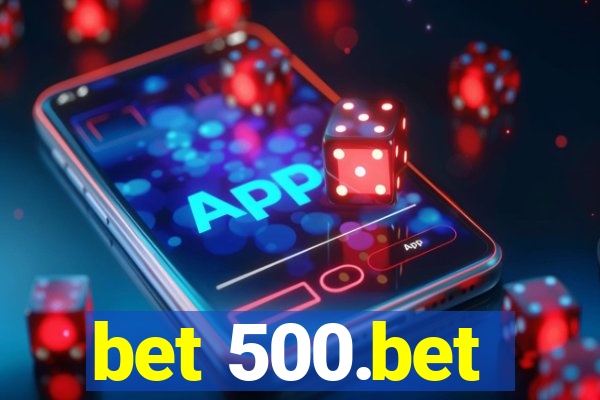 bet 500.bet