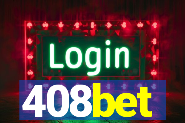 408bet