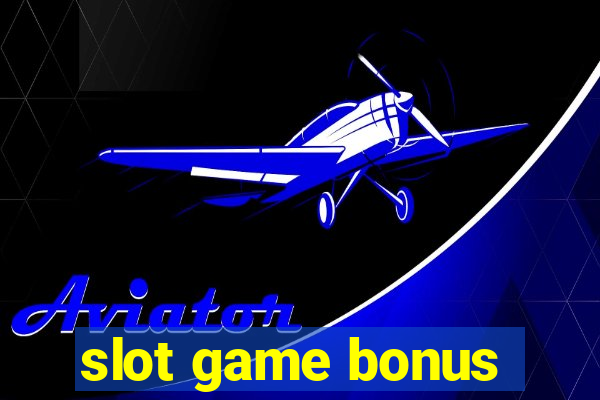 slot game bonus