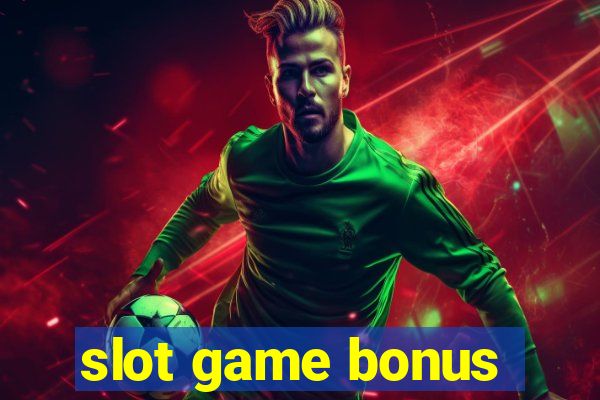 slot game bonus