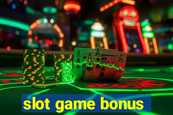 slot game bonus