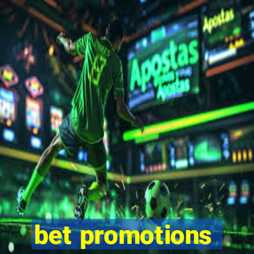 bet promotions