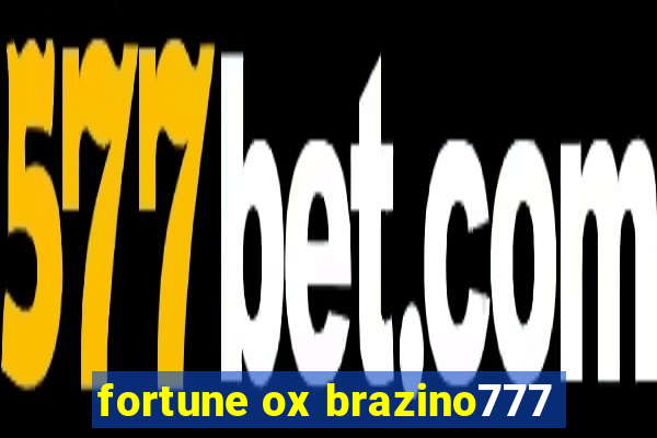 fortune ox brazino777