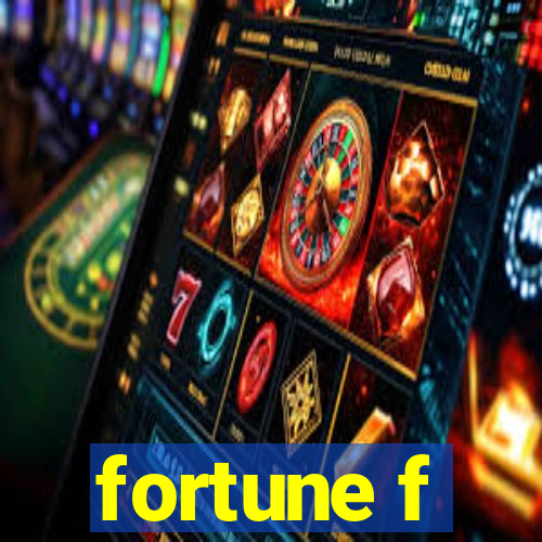 fortune f