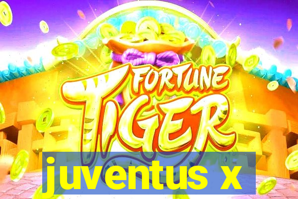 juventus x