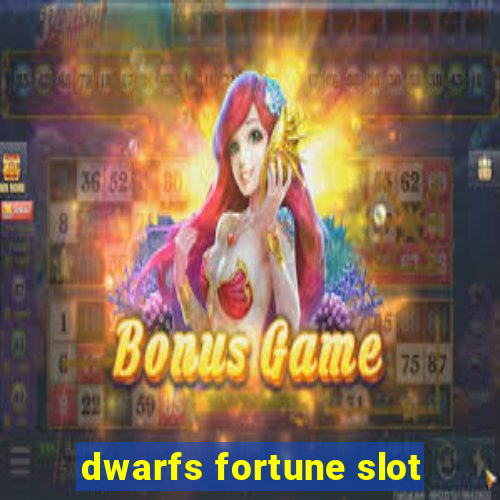 dwarfs fortune slot