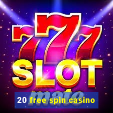 20 free spin casino