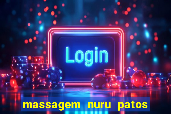 massagem nuru patos de minas