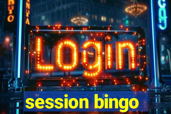 session bingo